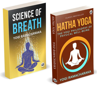 Hatha yoga | Science Of Breath | The Yogi Philosophy Of Physical Well - Being | Yogi Ramacharaka | William Walker Atkinson Book | Hathayoga Pradipika Books | Hathayogapradipika Hata Book for Yoga | Breathing Exercise Pranic Healing | Advaita Vedanta Philosophy | Spiritual English Paperback Gift Pack