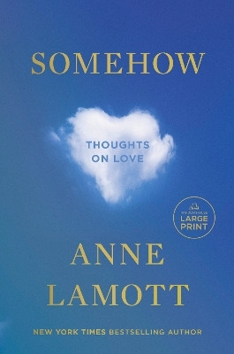 Somehow(English, Paperback, Lamott Anne)