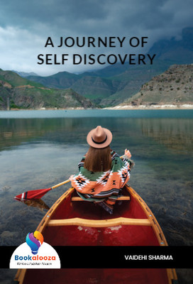A Journey Of Self Discovery - Bookalooza(Paperback, Vaidehi Sharma)