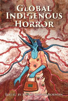 Global Indigenous Horror(English, Paperback, unknown)