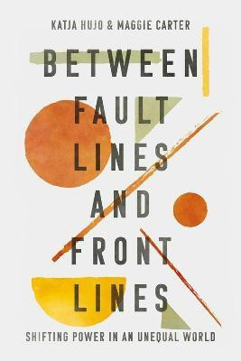 Between Fault Lines and Front Lines(English, Electronic book text, unknown)