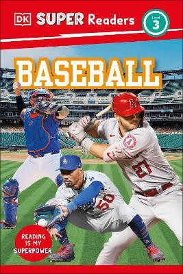 DK Super Readers Level 3 Baseball(English, Hardcover, DK)