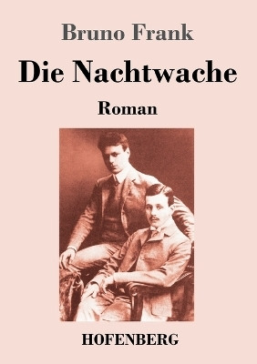 Die Nachtwache(German, Paperback, Frank Bruno)