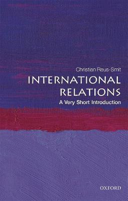 International Relations(English, Paperback, Reus-Smit Christian)