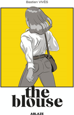 Bastien Vives' The Blouse(English, Hardcover, Vives Bastien)