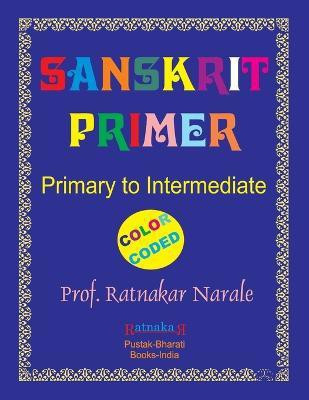 Sanskrit Primer Colour(English, Paperback, Narale Ratnakar)