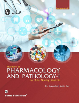 Textbook Of Pharmacology & Pathology 1 For B.Sc. Nursing Students(Paperback, Dr. Sugandha, Sudip Das)
