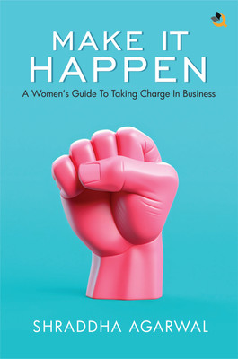 Make It Happen(English, Paperback, Agarwal Shraddha)