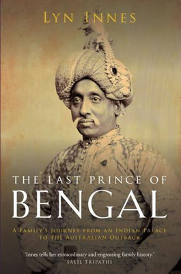 The Last Prince of Bengal (English)(English, Paperback, Innes Lyn)