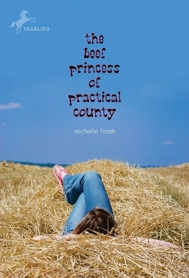 The Beef Princess of Practical County(English, Paperback, Houts Michelle)
