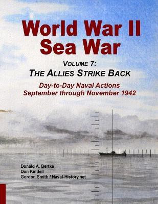 World War II Sea War, Vol 7(English, Paperback, Bertke Donald A)