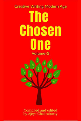 The Chosen One [ Volume - 3](English, Paperback, Writing Creative)