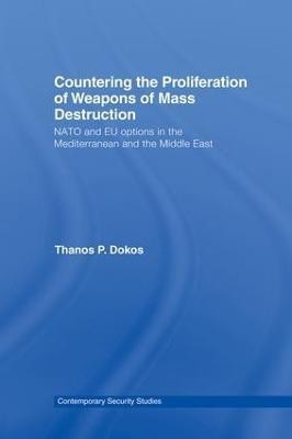 Countering the Proliferation of Weapons of Mass Destruction(English, Paperback, Dokos Thanos P.)