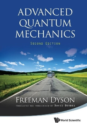 Advanced Quantum Mechanics(English, Hardcover, Dyson Freeman J)