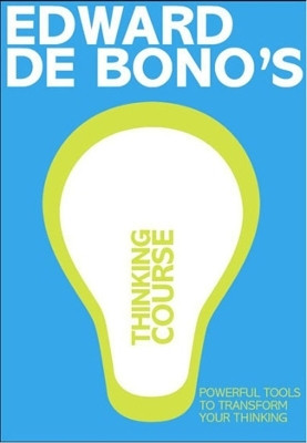 De Bono's Thinking Course (new edition)(English, Paperback, De Bono Edward)
