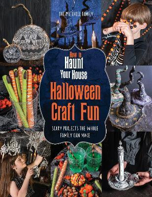 How to Haunt Your House Halloween Craft Fun(English, Paperback, Mitchell Lynne)