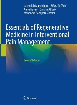 Essentials of Regenerative Medicine in Interventional Pain Management(English, Hardcover, unknown)