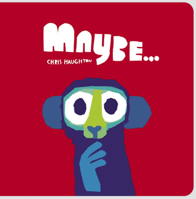 Maybe...(English, Board book, Haughton Chris)