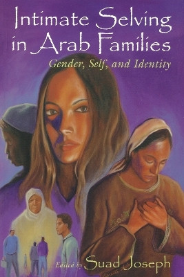 Intimate Selving in Arab Families(English, Hardcover, unknown)