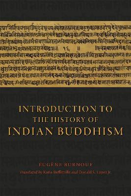 Introduction to the History of Indian Buddhism(English, Paperback, Burnouf Eugene)