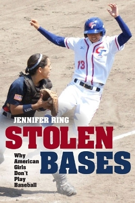 Stolen Bases(English, Hardcover, Ring Jennifer)