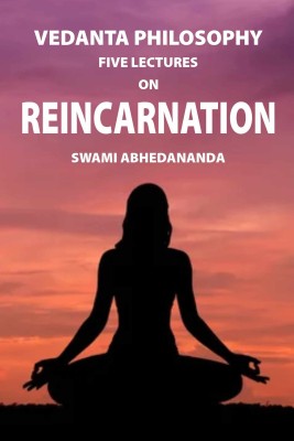 Vedanta Philosophy: Five Lectures on Reincarnation [Hardcover](Hardcover, Swami Abhedananda)