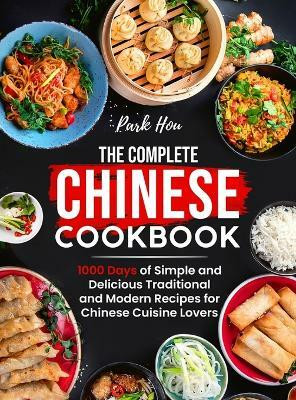 The Complete Chinese Cookbook(English, Hardcover, Hou Park)