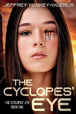 The Cyclopes' Eye(English, Paperback, Haskey-Valerius Jeffrey)