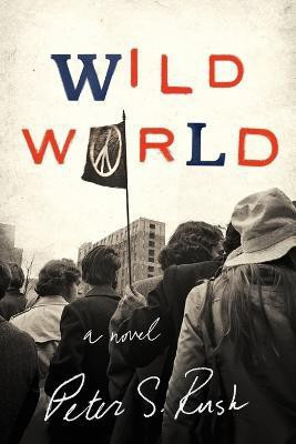 Wild World(English, Paperback, Rush Peter S)