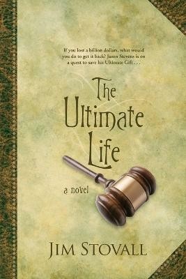 The Ultimate Life(English, Paperback, Stovall Jim)