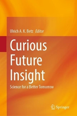 Curious Future Insight(English, Hardcover, unknown)