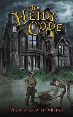 The Heidi Code(English, Paperback, Willenbring Vince Alan)