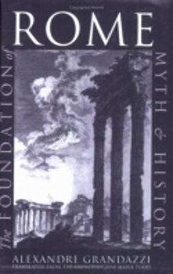 The Foundation of Rome(English, Electronic book text, Grandazzi Alexandre)