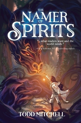 The Namer of Spirits(English, Paperback, Mitchell Todd)