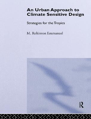 An Urban Approach To Climate Sensitive Design(English, Hardcover, Emmanuel Rohinton)