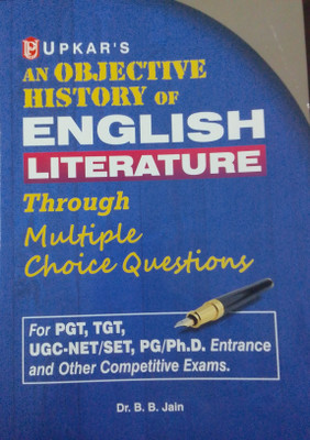 Objective History of English literature,An  - An Objective History of English Literature For PGT, TGT, UGC-NET/SET, PG/Ph.D. Entrance and Other Competitive Exams(English, Hardcover, unknown)