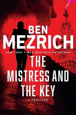 The Mistress and the Key(English, Paperback, Mezrich Ben)