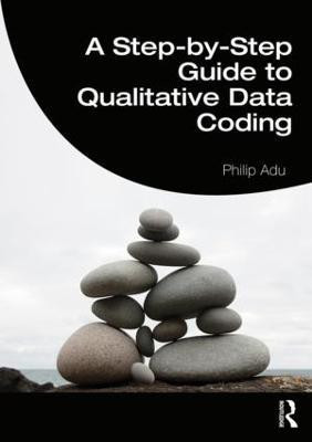 A Step-by-Step Guide to Qualitative Data Coding(English, Paperback, Adu Philip)
