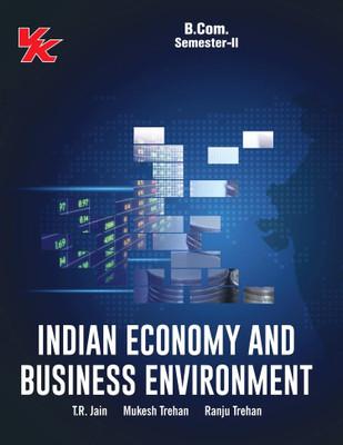 Indian Economy and Business Environment B.com-I Sem-II CBL University(Paperback, T.R Jain, Mukesh Trehan, Ranju Trehan)