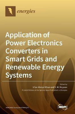 Application of Power Electronics Converters in Smart Grids and Renewable Energy Systems(English, Hardcover, unknown)