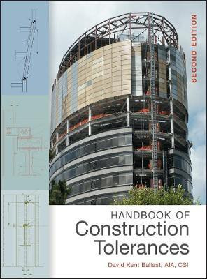 Handbook of Construction Tolerances(English, Hardcover, Ballast David Kent)