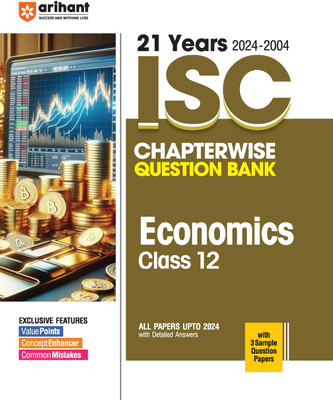 (Old Edition) Arihant 21 Years 2024-2004 ISC Chapterwise Question Bank Economics Class 12th(English, Paperback, Roy Pratima Jain)