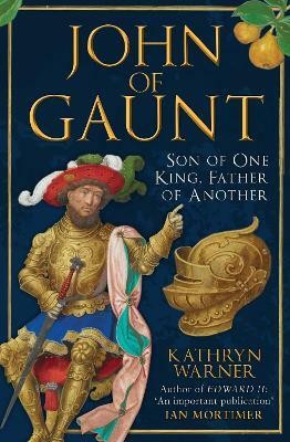 John of Gaunt(English, Paperback, Warner Kathryn)