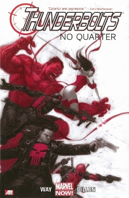 Thunderbolts - Volume 1: No Quarter (marvel Now)(English, Paperback, Way Daniel)