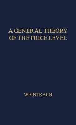 A General Theory of the Price Level, Output, Income Distribution, and Economic Growth(English, Hardcover, Owen Neil)