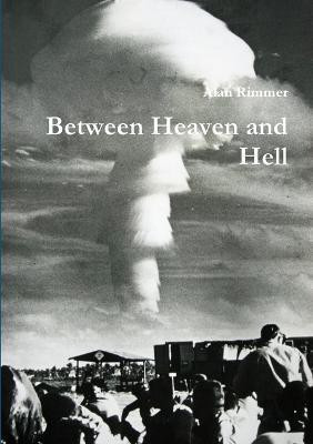 Between Heaven and Hell(English, Paperback, Rimmer Alan)