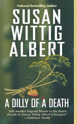 A Dilly of a Death(English, Paperback, Albert Susan Wittig)