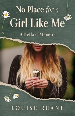 No Place for a Girl Like Me(English, Paperback, Ruane Louise)