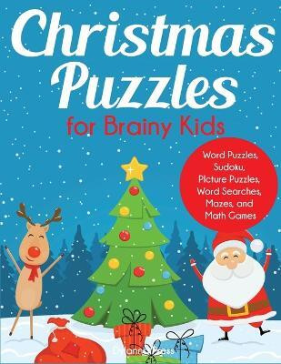 Christmas Puzzles for Brainy Kids(English, Paperback, Dylanna Press)