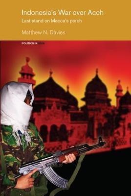 Indonesia's War over Aceh(English, Hardcover, Davies Matt)